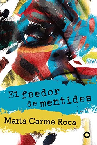 El faedor de mentides (Llibres infantils i juvenilsAntaviana)