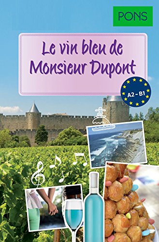 Preisvergleich Produktbild Le vin bleu de Monsieur Dupont