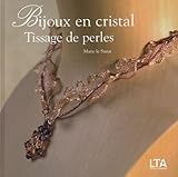 Bijoux en cristal : Tissage de perles