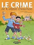 Le crime de Cornin Bouchon