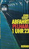 Cover zum Buch Abfahrt Pelham 1 Uhr 23