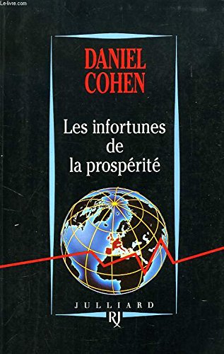Les infortunes de la prospérité Les infortunes de la prospérité