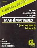 Image de Mathématiques, tome 3. Je comprends l'énoncé : 30 fiches d'activités reproductibles