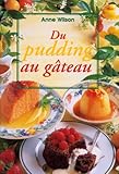 Du Pudding au gâteau