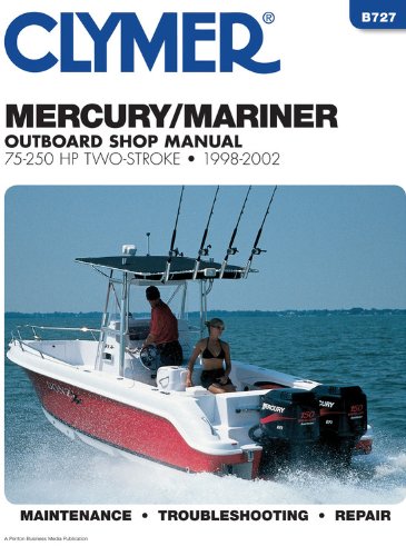 Télécharger Mercury/Mariner Outboard Shop Manual: 75-250 Hp Two-Stroke, 1998-2002 Gratuit
