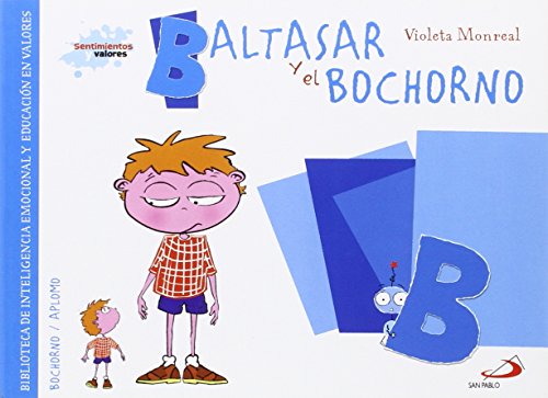 Download Baltasar y el bochorno: Biblioteca de inteligencia emocional y
educación en valores (Sentimientos y Libro