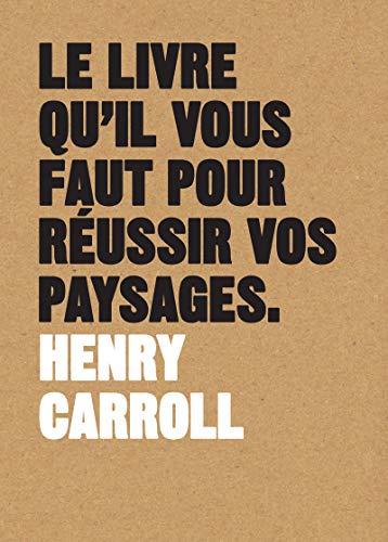 Download Le livre qu'il vous faut pour réussir vos paysages Download Le livre qu'il vous faut pour réussir vos paysages