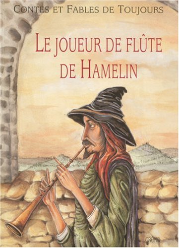 couverture de : Le joueur de fl&ucirc;te de Hamelin