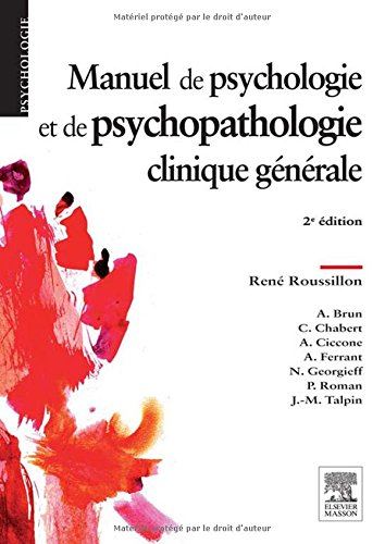 Manuel de psychologie et de psychopathologie clinique générale francais