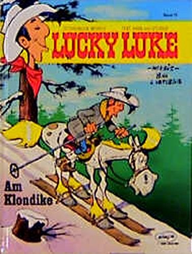 Lucky Luke, Bd.70, Am Klondike