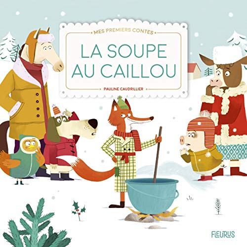 La soupe au caillou La soupe au caillou