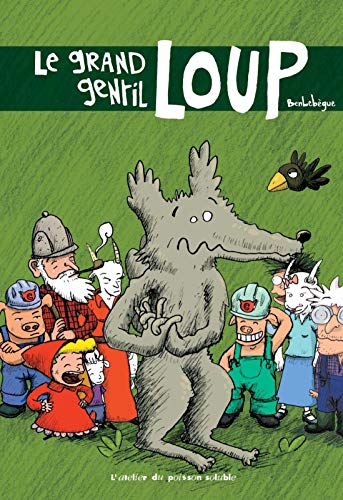 Télécharger Le Grand gentil loup Gratuit
