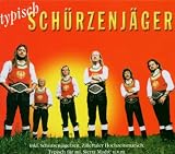 Typisch Sch�rzenj�ger - Zillertaler Sch�rzenj�ger