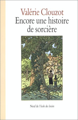 couverture de : Encore une histoire de sorci&egrave;re