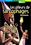 Les Pilleurs de sarcophages