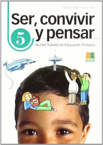 Ser, convivir y pensar, 5 Educación Primaria Acción tutorial