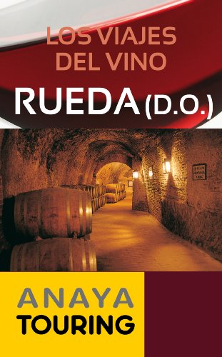 Download Los viajes del vino. Rueda Download Los viajes del vino. Rueda