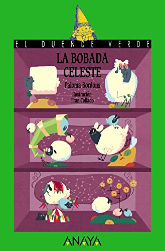 La bobada celeste (LITERATURA INFANTILEl Duende Verde)