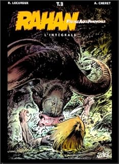 jaquette livre Rahan, fils des âges farouches. L'Intégrale : tome 3