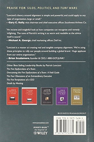 Silos, Politics, and Turf Wars – A Leadership Fable About Destroying the Barriers That Turn Colleagues Into Competitors