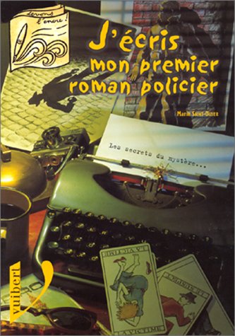couverture de : J'&eacute;cris mon premier roman policier
