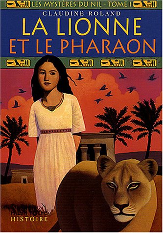 couverture de : La lionne et le pharaon