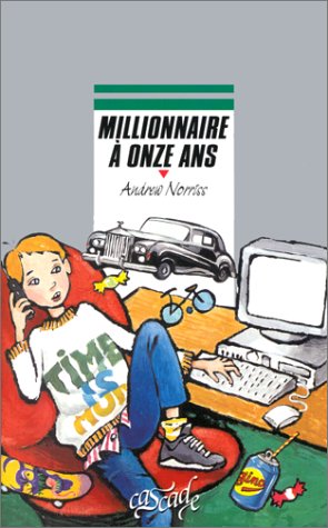 couverture de : Millionnaire &agrave; onze ans