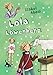 Lola Löwenherz by Isabel Abedi, Dagmar Henze
