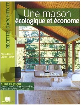 CHARLES MASSIN Maison Ecologique et Econome (la)