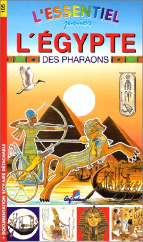 L'Egypté des pharaons