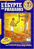 L'Egypte des pharaons