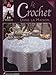 Le Crochet dans la maison : 24 modèles traditionnels by
