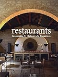 Restaurants, brasseries & bistrots du Bordelais