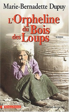 couverture de : L'orpheline du bois des loups