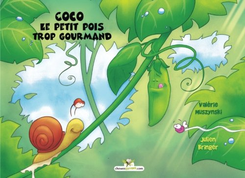 Download Coco le petit pois trop gourmand Download Coco le petit pois trop gourmand
