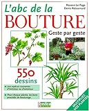 L'abc de la bouture : Geste par geste