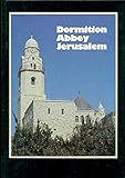  Dormition Abbey Jerusalem. Festschrift des theologischen Studienjahres der Dormition Abbey Jerusalem für Abt Dr. Laurentius Klein