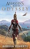Assassin's Creed Odyssey: Der offizielle Roman zum Game by Gordon Doherty, Robert Montainbeau