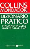 Dizionario pratico Collins. Italiano-inglese, inglese-italiano