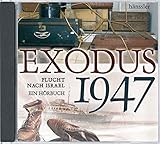 Image de Exodus 1947 - Flucht nach Israel: Ein Hörbuch