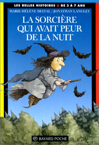 couverture de : La sorcière qui avait peur de la nuit couverture de : La sorcière qui avait peur de la nuit