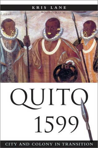 Preisvergleich Produktbild Quito 1599: City and Colony in Transition (Dialogos)