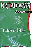 Broadways, seconde, fichier élève