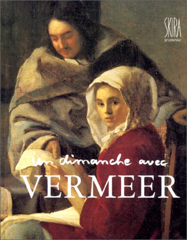 couverture de : Un dimanche avec ...Vermeer