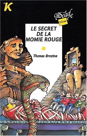 couverture de : Le secret de la momie rouge