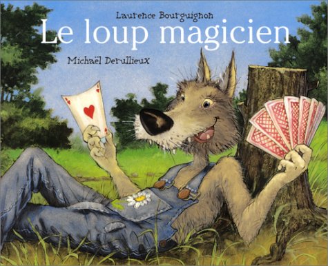 <a href="/node/6529">Le loup magicien</a>