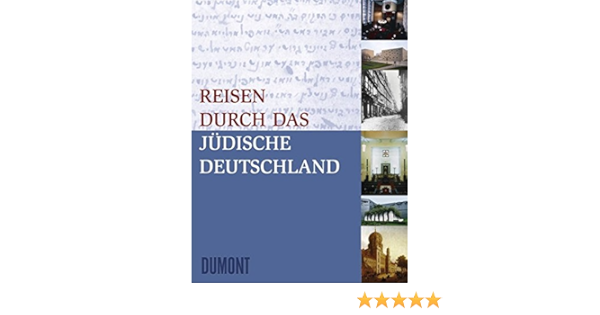 Reisen Durch Das Judische Deutschland Amazon De Brumlik Micha Kugelmann Cilly Heuberger Rachel Bucher