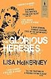 The Glorious Heresies: Winner of the Baileys Women's Prize for Fiction and the Desmond Elliot Prize 2016: Winner of the Baileys' Women's Prize for Fiction 2016