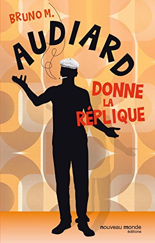 Audiard donne la réplique francais
