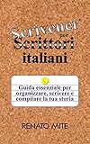 Image de Scrivener per Scrittori italiani: Guida essenziale per organizzare, scrivere e compil